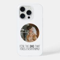 "For the Dad That Fixes Everything