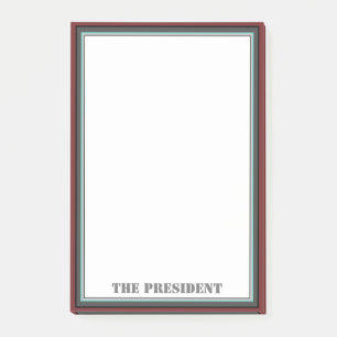For The Desk Of The President Post-it Notes