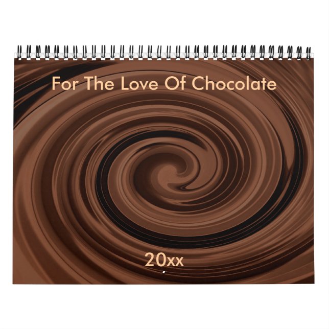 For The Love of Chocolate Customisable Calendar (Cover)