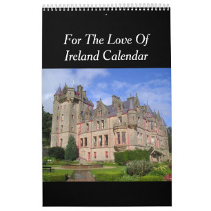 For The Love Of Ireland Calendar