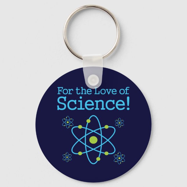 For The Love Of Science Atom Key Ring (Front)