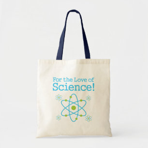 For The Love Of Science Atom Tote Bag