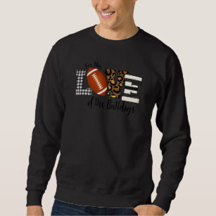 For The Love Of The Bulldogs Leopard School Mascot Sweatshirt