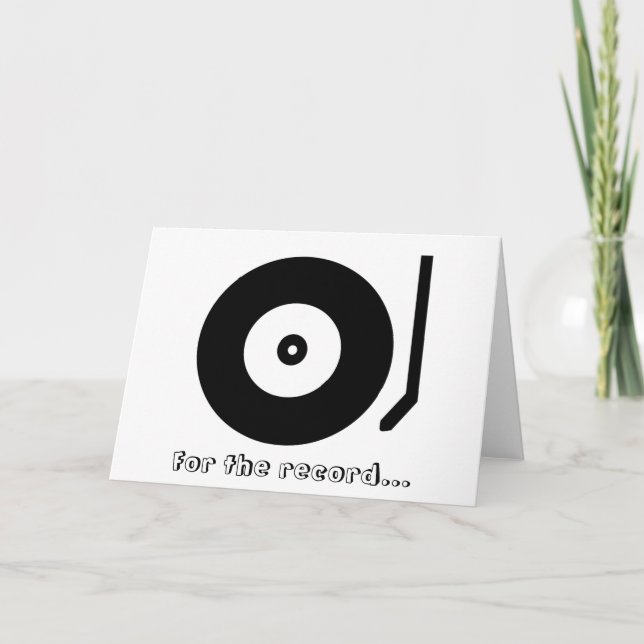 For the record... I Love You! Greeting Card (Front)