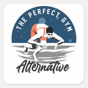 For The Swimmer - The Perfect Gym Alternative Square Sticker