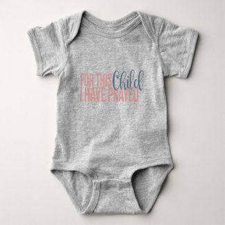 For this child I have prayed Baby Bodysuit