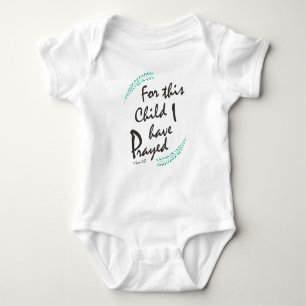 For this child I have prayed - Christian Baby Baby Bodysuit