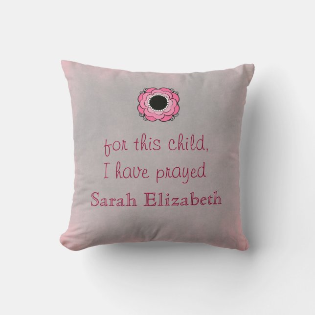 For this child I have prayed personalised Pillow (Front)