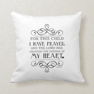 For This Child I Have Prayed Scripture Pillow