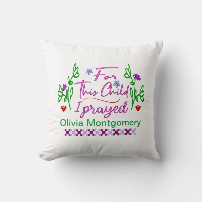 For This Child I Prayed-Girl Cushion (Front)