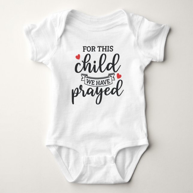 For This Child We Have Prayed Baby Bodysuit (Front)