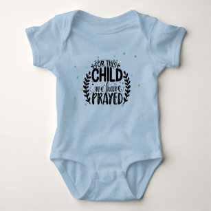 For this child we have prayed baby bodysuit