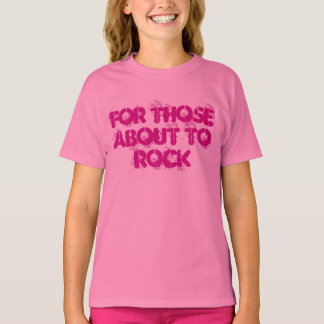 For Those About to Rock TShirt