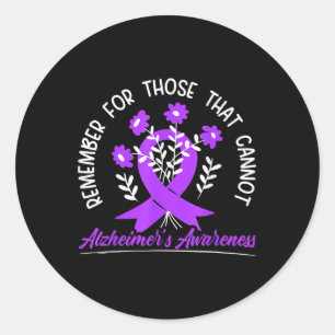 For Those Cannot Flower Ribbon Alzheimerheimer Awa Classic Round Sticker