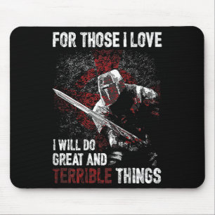 For Those I Love I Will Do Great And Terrible Thin Mouse Pad