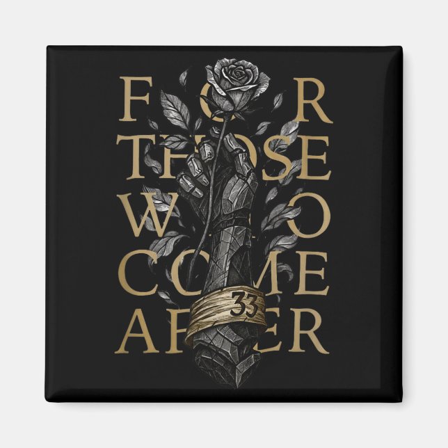 For Those Who Come After  Magnet (Front)