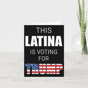 For Trump 2020 Election President Hispanic Women  Card