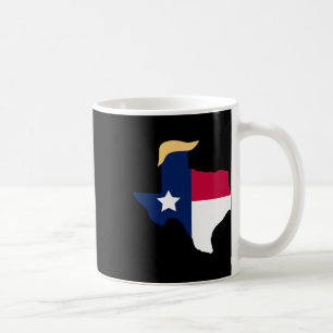For Trump 2020 Election Texas Flag Trump Hair  Coffee Mug