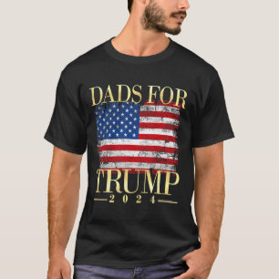 For Trump 2024 Fathers Day Gift Pro Donald Trump U T-Shirt