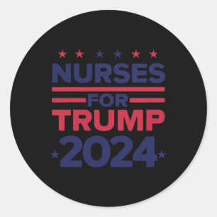 For Trump 2024 Nurses Support Trump 2024 Us Flag Classic Round Sticker