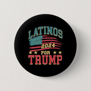 For Trump 2024 President Election Hispanic Latina 6 Cm Round Badge