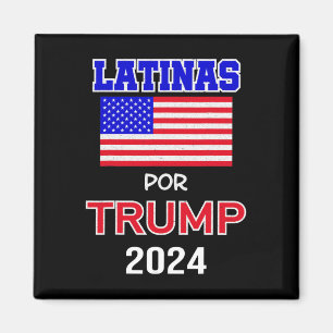 For Trump 2024 Pro Trump Gift - Latinas Por Trump Magnet