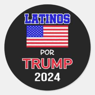 For Trump 2024 Pro Trump Gift - Latinos Por Trump  Classic Round Sticker