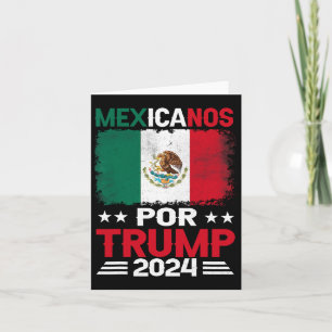For Trump 2024 Pro Trump Gift - Mexicanos Por Trum Card