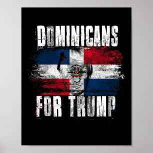 For Trump American Dominican Republic Patriotic Poster