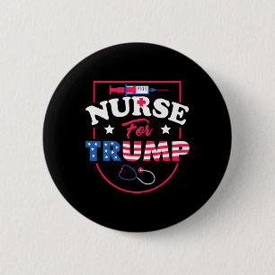 For Trump - Conservative Republican Nurses Support 6 Cm Round Badge