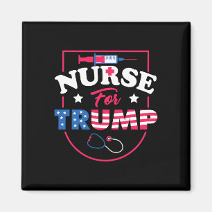 For Trump - Conservative Republican Nurses Support Magnet