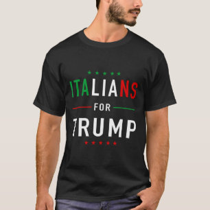 For Trump Tee Pro Trump Italiano Supporter