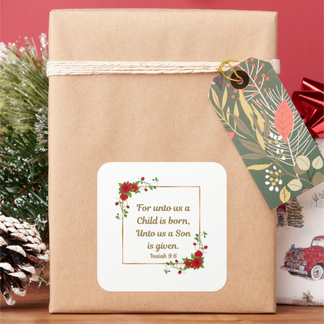 For Unto Us a Child Is Born Isaiah 9:6  Square Sticker (Holiday)
