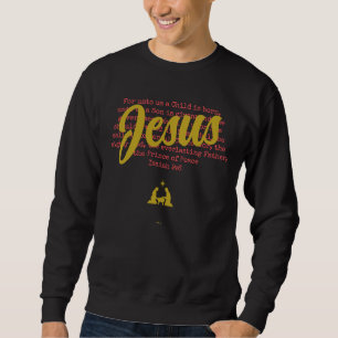 FOR UNTO US JESUS White Gold Christmas Sweatshirt