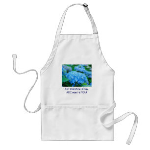 For Valentine's Day all I want is YOU! apron Flora