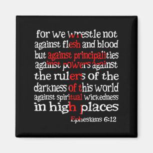 For We Wrestle Not Against Flesh And Blood Ephesia Magnet