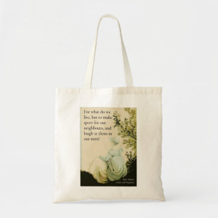 For what do we live? tote bag