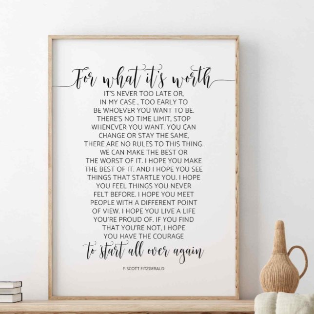For What It's Worth, F. Scott Fitzgerald Quote Poster (Creator Uploaded)