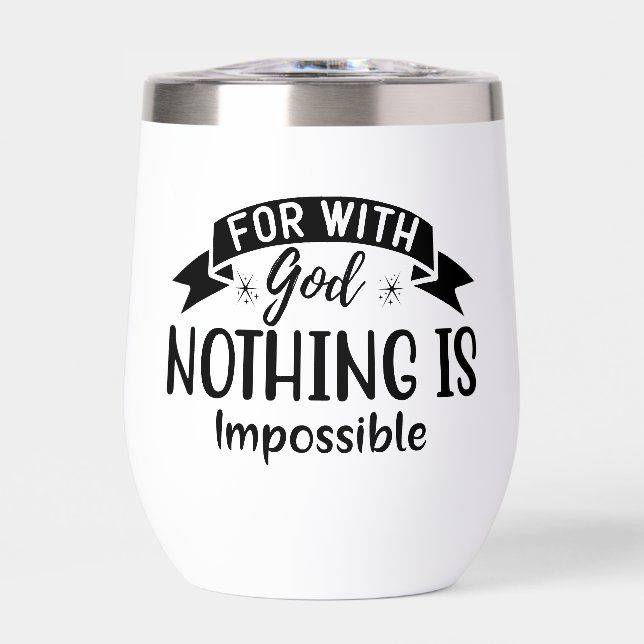 For With God Nothing Is Impossible Christian (Front)
