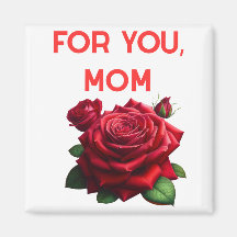For You Mum Magnet