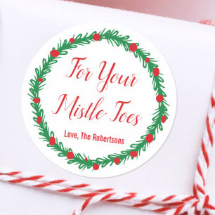 For Your Mistle Toes Labels, Gift Tags, Christmas Classic Round Sticker