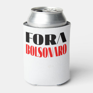 Fora Bolsonaro Lula Presidente Can Cooler