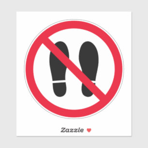 Forbidden foot steps sign vinyl sticker