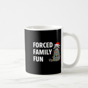 Forced Family Fun Christmas Pajamas Funny Racoon F Coffee Mug
