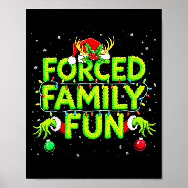 Forced Family Fun Christmas Shirts Matching Family Poster (Front)