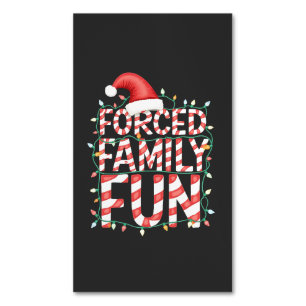 Forced Family Fun Funny Family Matching Outfit Magnetic Business Card
