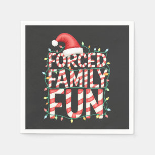 Forced Family Fun Funny Family Matching Outfit Napkin