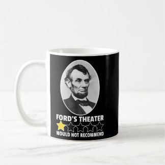 Ford's Theatre Would Not Recommend 1-Star Lincoln Coffee Mug