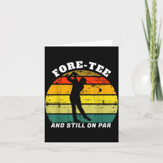 Fore- And On Par Golf Golfer Golfing Birthday Card
