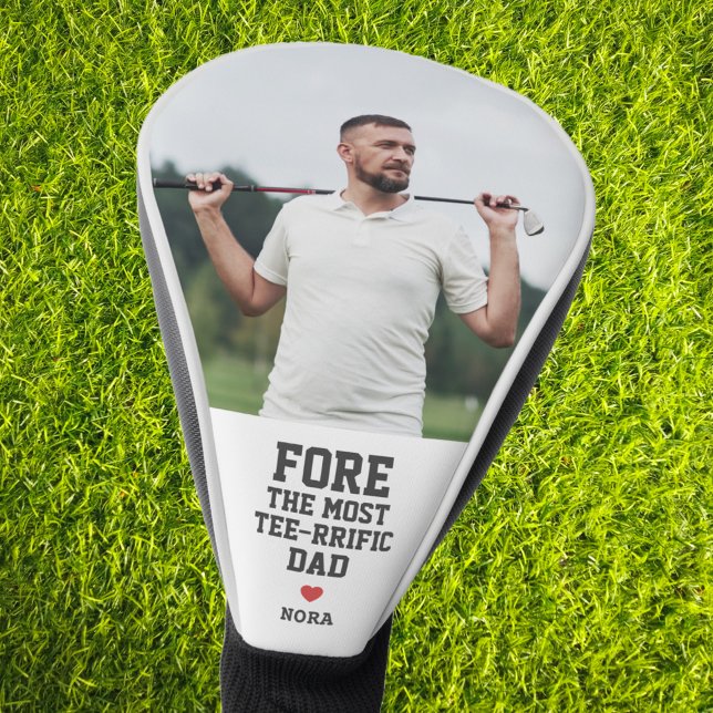 Fore The Most Teerrific Dad Custom Photo Golf Head Cover (fore the most teerrific dad custom photo golf head cover,  gift for father )